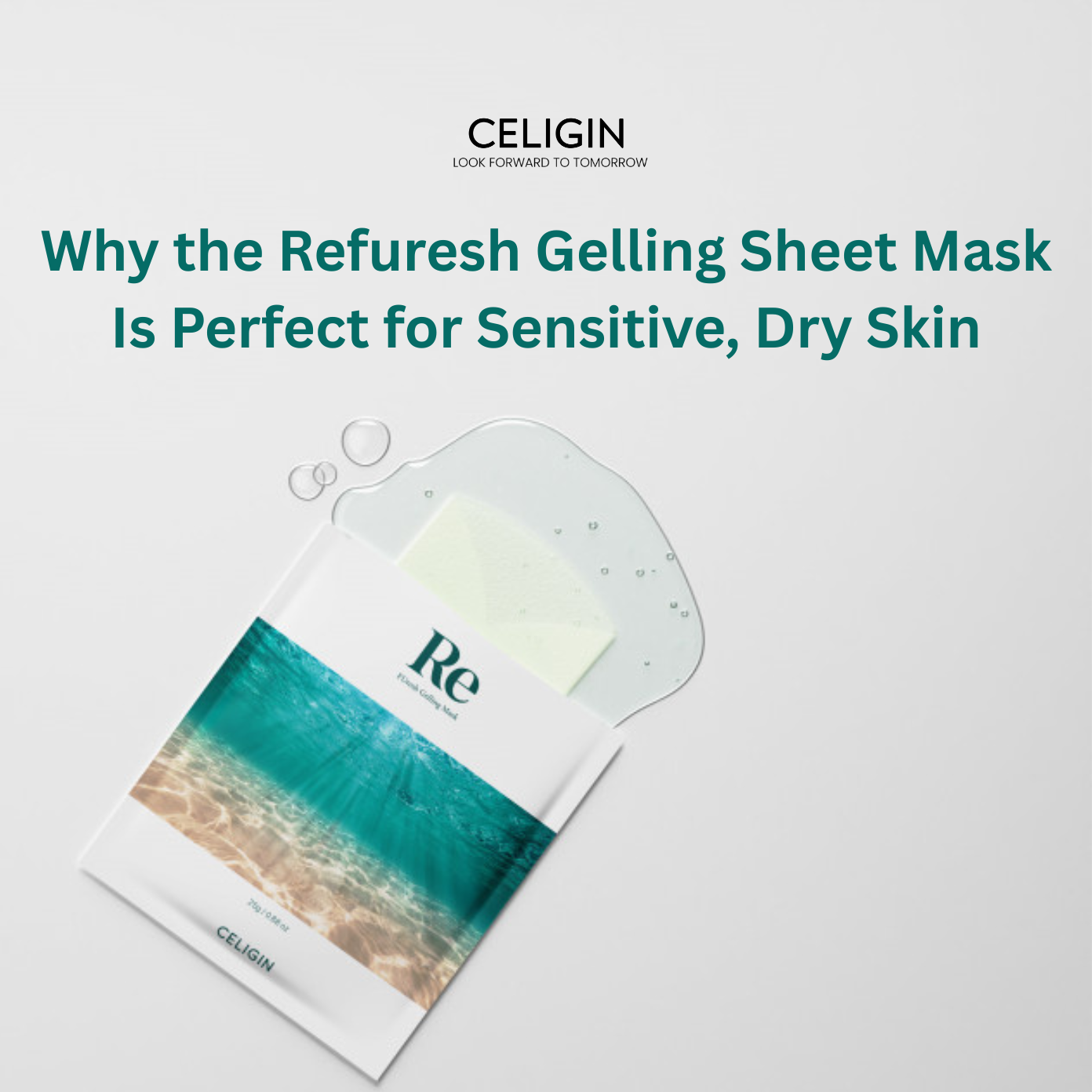 Why the Refuresh Gelling Sheet Mask Is Perfect for Sensitive, Dry Skin